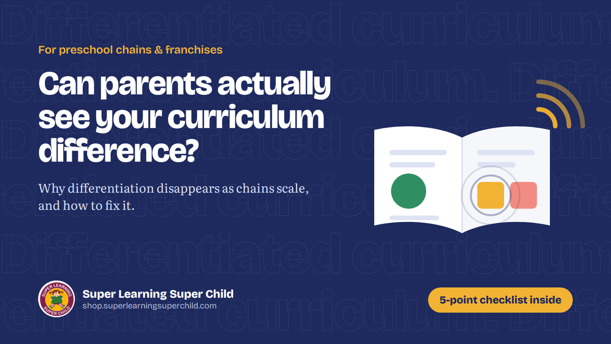 How Preschool Chains Can Build Curriculum Differentiation Parents Can Actually See