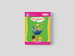 World Around Me – Part A (Age: 3-5)